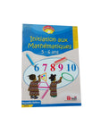 Initiation aux Mathématiques 5-6 ans